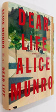 Load image into Gallery viewer, DEAR LIFE - Alice Munro
