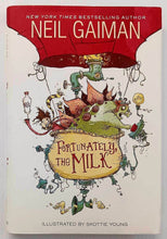 Load image into Gallery viewer, FORTUNATELY, THE MILK - Neil Gaiman
