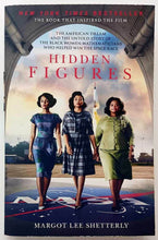 Load image into Gallery viewer, HIDDEN FIGURES - Margot Lee Shetterly
