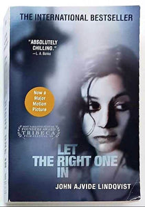 LET THE RIGHT ONE IN - John Ajvide Lindqvist