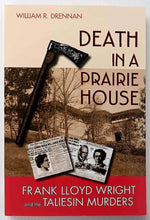 Load image into Gallery viewer, DEATH IN A PRAIRIE HOUSE - William R. Drennan
