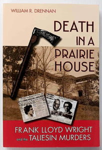 DEATH IN A PRAIRIE HOUSE - William R. Drennan