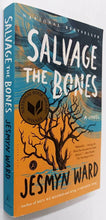 Load image into Gallery viewer, SALVAGE THE BONES - Jesmyn Ward
