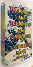 Load image into Gallery viewer, TOMORROW AND TOMORROW AND TOMORROW - Gabrielle Zevin
