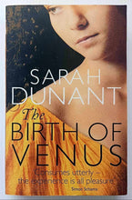 Load image into Gallery viewer, THE BIRTH OF VENUS - Sarah Dunant
