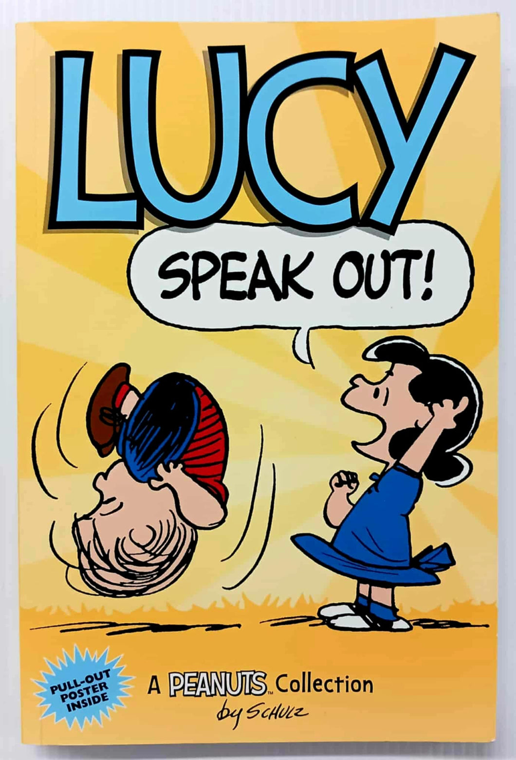 LUCY: SPEAK OUT! - Charles M. Schulz