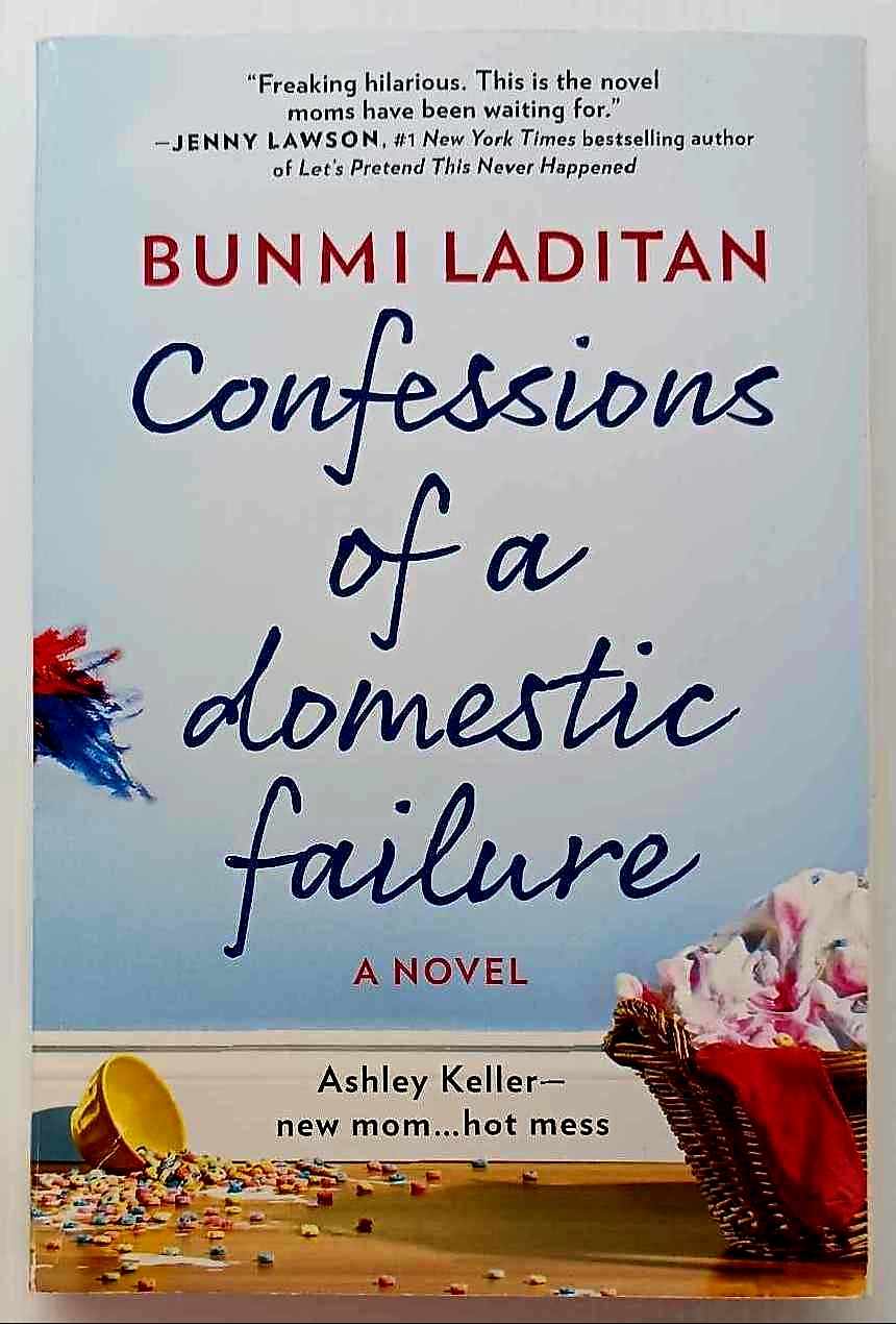 CONFESSIONS OF A DOMESTIC FAILURE - Bunmi Laditan