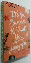 Load image into Gallery viewer, IT'S NOT SUMMER WITHOUT YOU - Jenny Han
