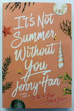 Load image into Gallery viewer, IT'S NOT SUMMER WITHOUT YOU - Jenny Han
