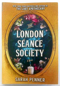 THE LONDON SEANCE SOCIETY - Sarah Penner