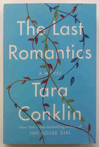 THE LAST ROMANTICS - Tara Conklin