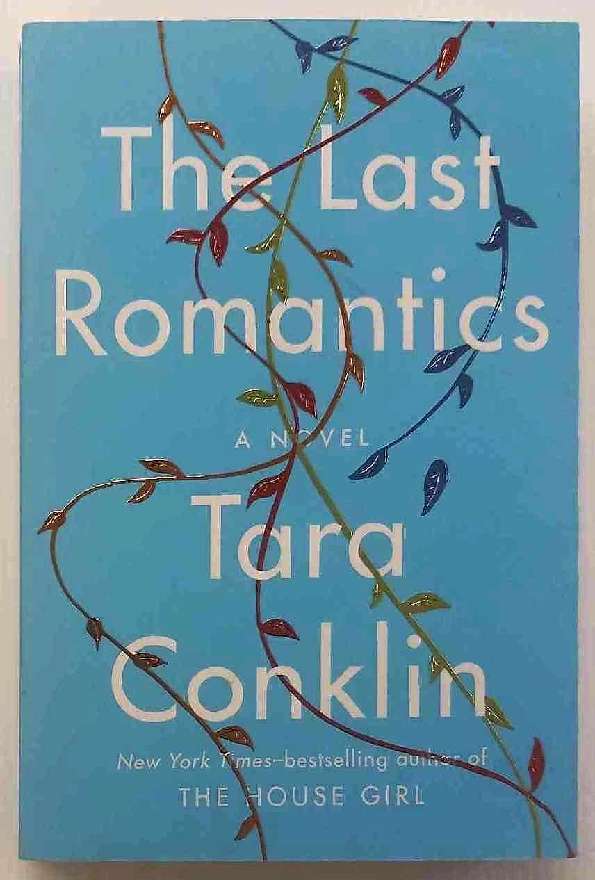 THE LAST ROMANTICS - Tara Conklin