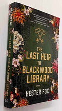 Load image into Gallery viewer, THE LAST HEIR TO BLACKWOOD LIBRARY - Hester Fox
