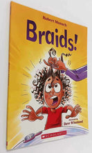 Load image into Gallery viewer, BRAIDS! - Robert Munsch
