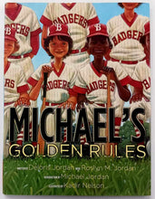 Load image into Gallery viewer, MICHAEL&#39;S GOLDEN RULES - Delores Jordan, Roslyn M. Jordan, Michael Jordan
