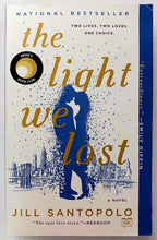 Load image into Gallery viewer, THE LIGHT WE LOST - Jill Santopolo

