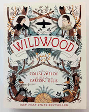 Load image into Gallery viewer, WILDWOOD - Colin Meloy, Carson Ellis
