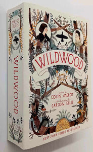 WILDWOOD - Colin Meloy, Carson Ellis
