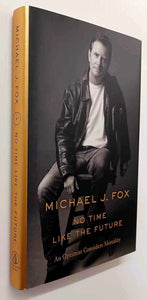 NO TIME LIKE THE FUTURE - Michael J. Fox