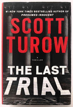 Load image into Gallery viewer, THE LAST TRIAL - Scott Turow
