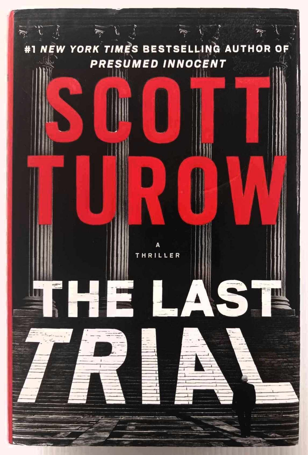 THE LAST TRIAL - Scott Turow
