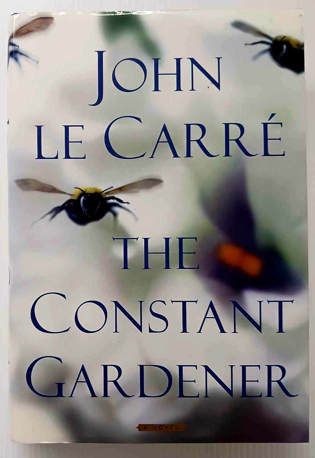 THE CONSTANT GARDENER - John le Carre