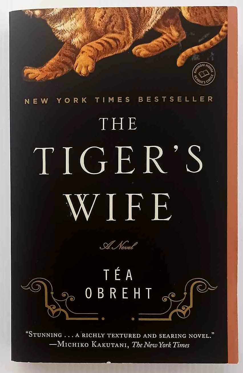 THE TIGER'S WIFE - Tea Obreht