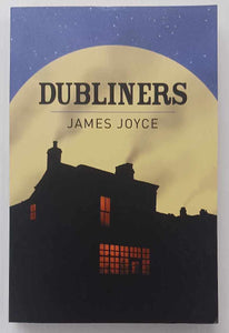 DUBLINERS - James Joyce