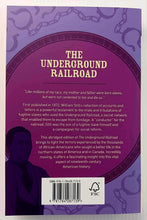 Load image into Gallery viewer, THE UNDERGROUND RAILROAD - William Still
