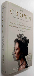 THE CROWN: VOLUME II - Robert Lacey