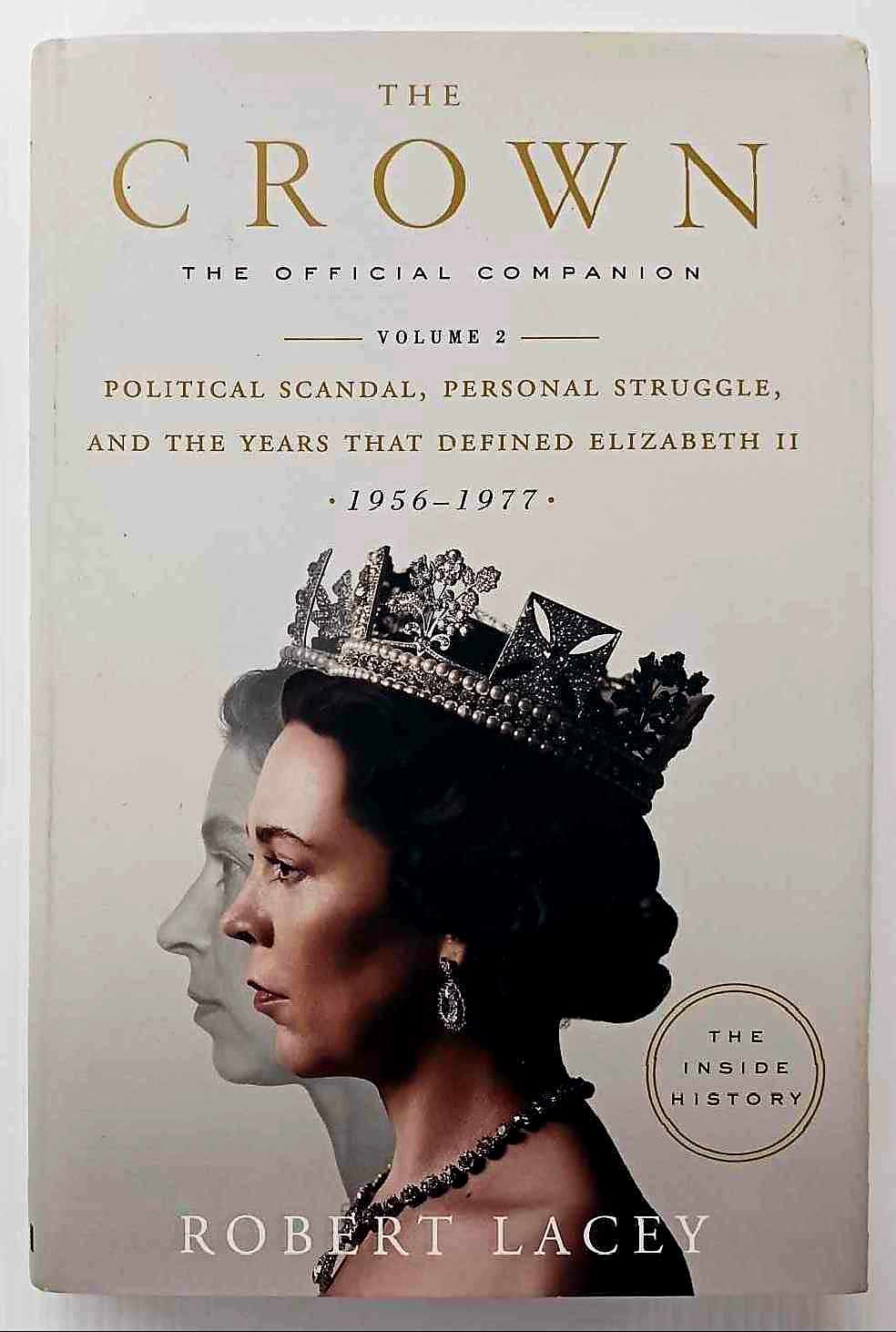 THE CROWN: VOLUME II - Robert Lacey