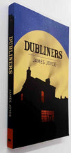 Load image into Gallery viewer, DUBLINERS - James Joyce
