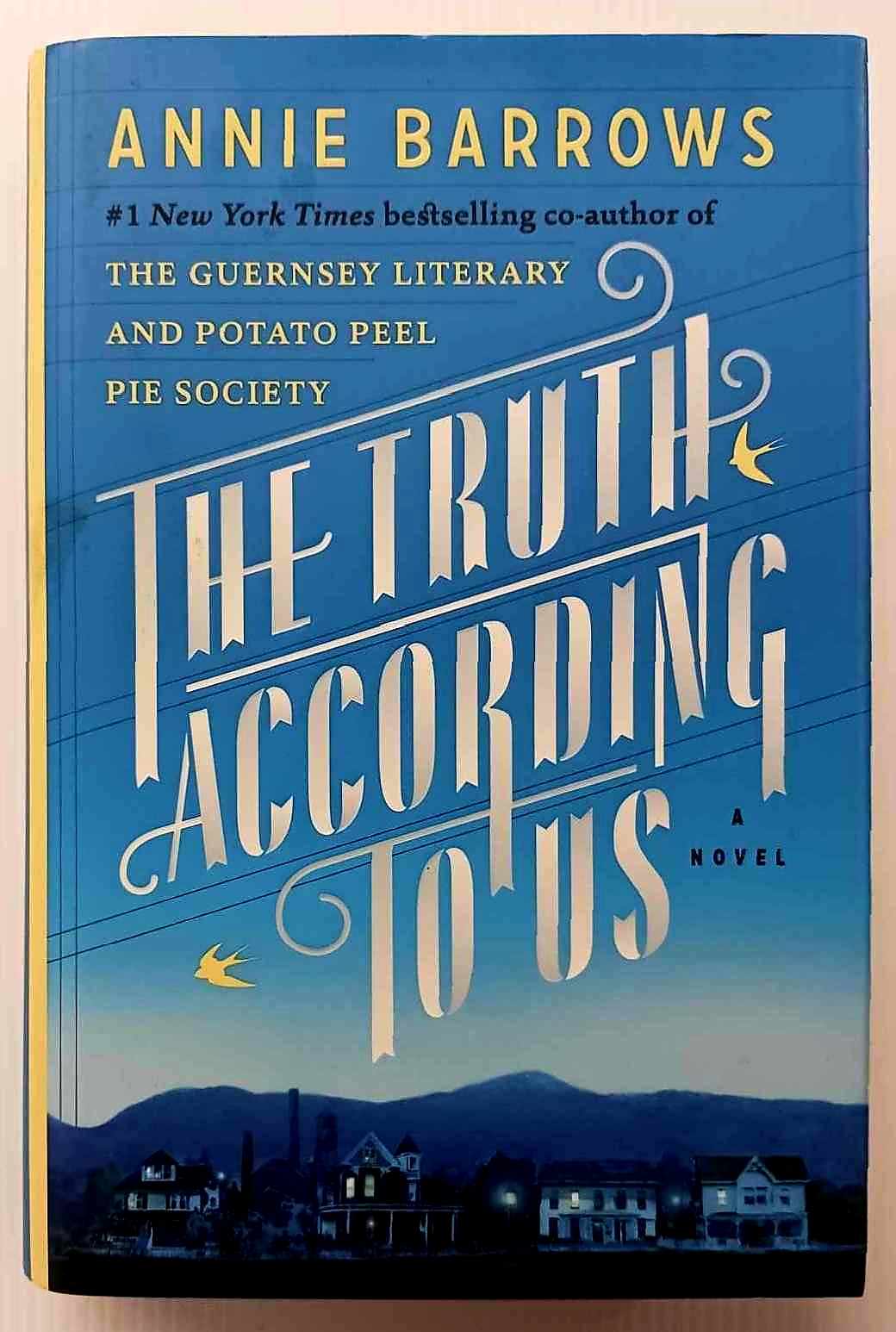 THE TRUTH ACCORDING TO US - Annie Barrows