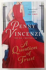 A QUESTION OF TRUST - Penny Vincenzi