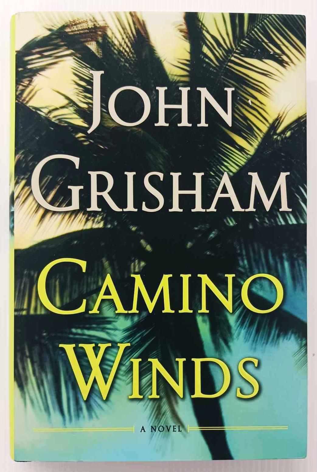 CAMINO WINDS - John Grisham