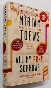 ALL MY PUNY SORROWS - Miriam Toews