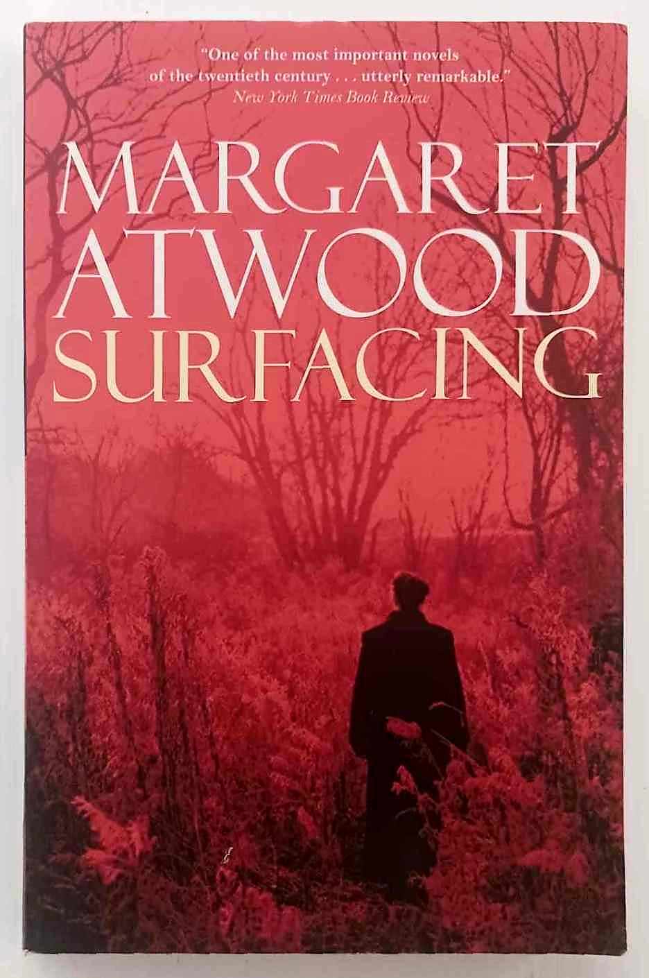 SURFACING - Margaret Atwood