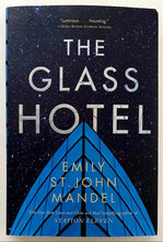 Load image into Gallery viewer, THE GLASS HOTEL - Emily St. John Mandel

