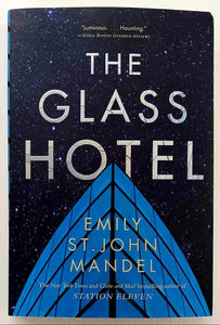 THE GLASS HOTEL - Emily St. John Mandel