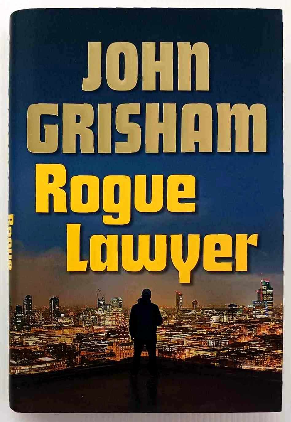 ROGUE LAWYER - John Grisham