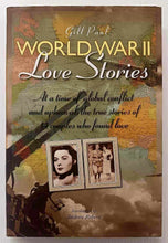 Load image into Gallery viewer, WORLD WAR II LOVE STORIES - Gill Paul
