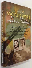 Load image into Gallery viewer, WORLD WAR II LOVE STORIES - Gill Paul
