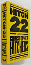 Load image into Gallery viewer, HITCH 22 - Christopher Hitchens
