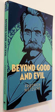 Load image into Gallery viewer, BEYOND GOOD AND EVIL - Friedrich Nietzsche
