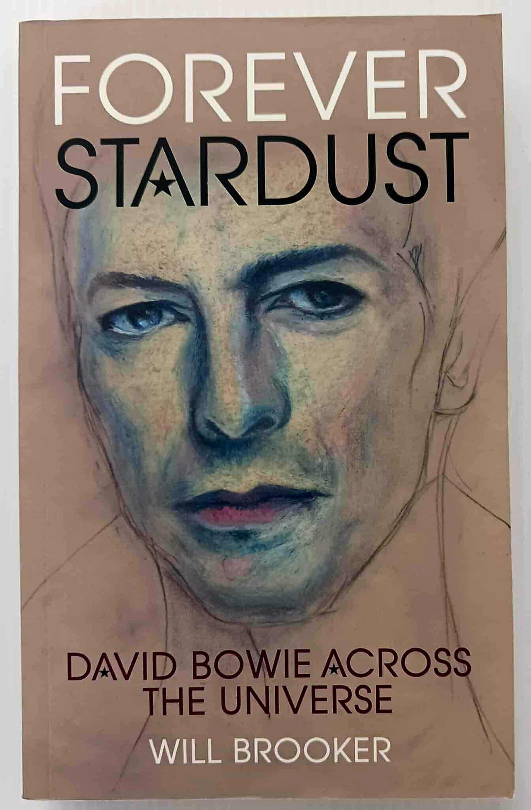 FOREVER STARDUST - Will Brooker