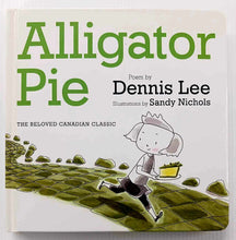Load image into Gallery viewer, ALLIGATOR PIE - Dennis Lee
