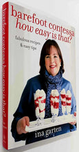 Load image into Gallery viewer, BAREFOOT CONTESSA HOW EASY IS THAT? - Ina Garten
