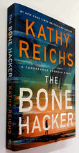 Load image into Gallery viewer, THE BONE HACKER - Kathy Reichs
