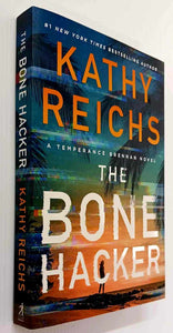 THE BONE HACKER - Kathy Reichs
