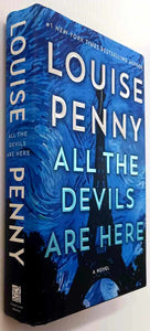 ALL THE DEVILS ARE HERE - Louise Penny